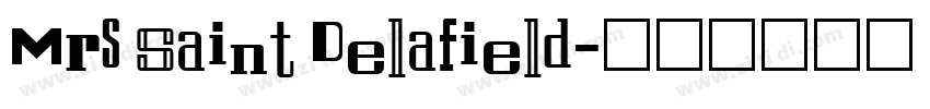 Mrs Saint Delafield字体转换